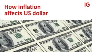 How inflation affects US dollar