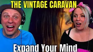 Reaction To THE VINTAGE CARAVAN - Expand Your Mind (OFFICIAL MUSIC VIDEO)(1 of 20)
