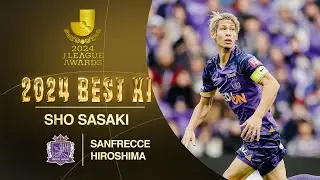 Sho SASAKI | Sanfrecce Hiroshima | 2024 Meiji Yasuda J1 League Best Eleven Award