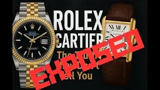 Rolex vs Cartier  Exposed