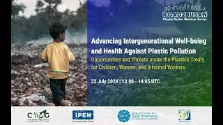 Advancing Intergenerational Well-being and Health Against Plastic Pollution