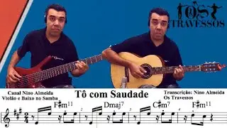 T&ocirc; com saudade Os Travessos aprender cifra pagode viol&atilde;o baixo
