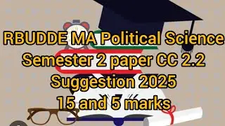 RBUDDE MA Political Science sem 2 # CC 2.2 suggestion 2025 