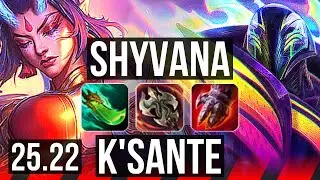SHYVANA vs K'SANTE (TOP) | 700+ games | EUW Master | 25.22