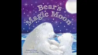 Bears Magic Moon  |Read Along With Me  |Kids Story Book