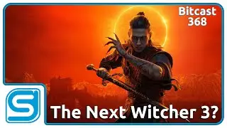 Bitcast 368 : Can The Blood of Dawnwalker Meet the Hype?