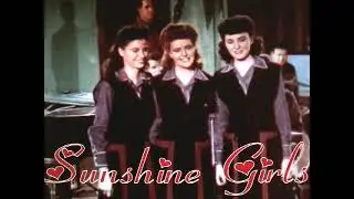 The Sunshine Girls, Mary Ford - Be My Darling, Hollywood Barn Dance 1945