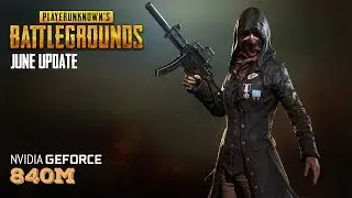 Pubg June update - Laptop gameplay & benchmark Nvidia | 840m | 940m