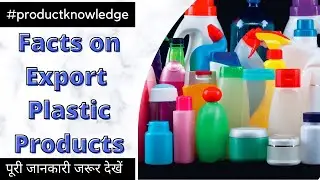 Facts on Import-Export Plastic Products from India in 2021