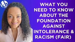 What you need to know about the Foundation Against Intolerance & Racism (FAIR) with Gabrielle Clark