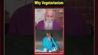Why Vegetarianism? | Patriji #patriji #patrijireels #reels #shorts #pmcenglish