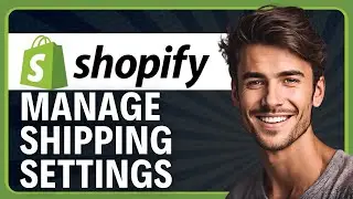 How to Manage Shipping Settings on Shopify in 2026