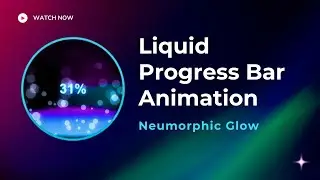 Liquid Progress Bar Animation with Neumorphic Glow | HTML, CSS & JavaScript
