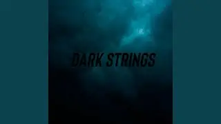 Dark Strings