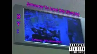 Someone To Love Me [Remix] by Downtown, Romance, & 24K
