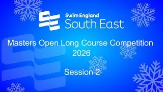 Session 2 - 2026 SER Masters Long Course Championships