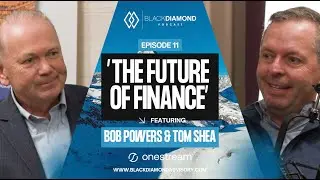 The Future of Finance | S1E11 | Black Diamond Podcast