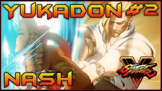 Yukadon - Nash #2 - Street Fighter V - PC 1440p 60fps