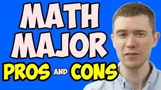 Pros and Cons of Being a Math Major (Mathematics Major)