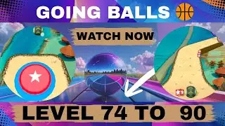 Going Balls 🏀 Levels 74 to 90 COMPLETE | Full Gameplay | No Cuts 🔥🎮