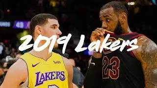 Los Angeles Lakers 2018-2019 Season Pump Up || &ldquo;T-Shirt&rdquo;