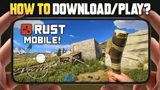 🔥 Как играть в бета-версию Rust Mobile на Android и iOS (полное руководство)