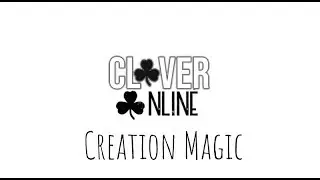 REVIEW CREATION MAGIC | Clover Online