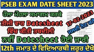 Pseb Datesheet 2023 Revised || PSEB 12th Datesheet 2023 || PSEB News Today || 12th Datesheet Revised