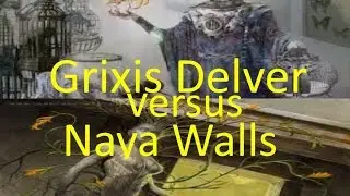 MTG: Grixis Delver Versus Naya Walls (Modern)