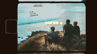 If We All Die Tomorrow | SUPER 8 Film | gap year in Asia