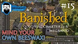 Banished Gameplay - CANDLES, TAKE HOW LONG? #15 - Lets Play CC 1.7 & MegaMod Banished Mods