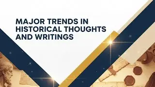 Major Trends In Historical Thoughts and Writings Previous Year Question Paper Answers Summary.