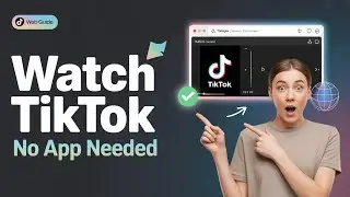 How to Watch TikTok Without Installing the App (Web Browser Guide)