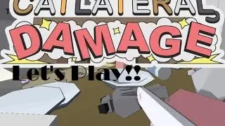 Catlateral Damage Episode 2 [Still The Worst Cat]