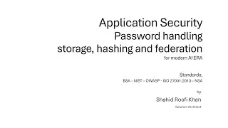 Application Security - Password Handling - How to store, hash or do Identity federation