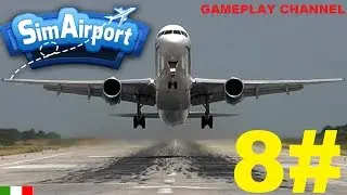 Sim Airport - #8 - Pi&ugrave; sicurezza! - [HD - ITA]