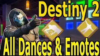 Destiny 2 All Emotes & Dances