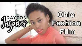Dayton Inspires - A Fashion Film