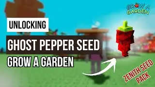 RARE GHOST PEPPER UNLOCKED - Ghost Pepper Seed Guide in Grow a Garden Roblox