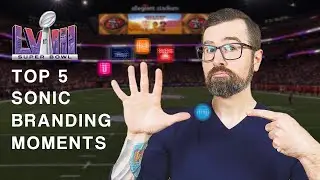 Top 5 Super Bowl 2024 Sonic Branding Moments