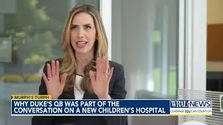 Murph's Turph: Why Duke's QB was part of the conversation about a new NC children's hospital