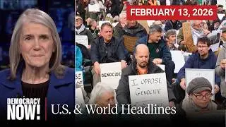 Top U.S. & World Headlines &mdash; February 13, 2026