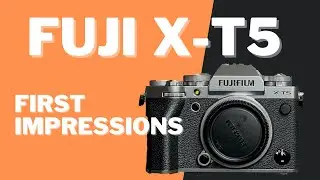 FUJIFILM X-T5 - First impressions, vs X-T4 + Giveaway