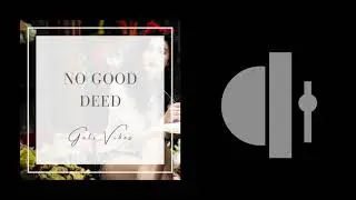 No Good Deed (Wicked) - Angelique Calvillo Cover
