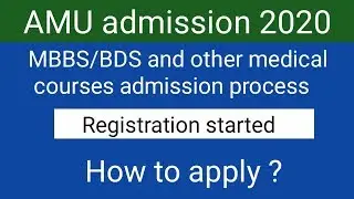AMU MBBS / BDS and other courses admission process 2020 !! Registration started and how to apply ?