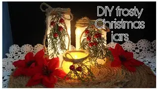 DIY Snowy Christmas Mason Jars | Cozy Winter decor | Candle holder | Last minute Christmas craft