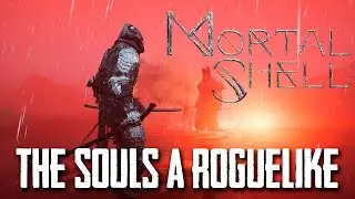 De SOULS a ROGUELIKE | Mortal Shell The Virtous Cycle