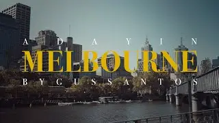 A Day in Melbourne &ndash; Cinematic Short Film by Gus Santos