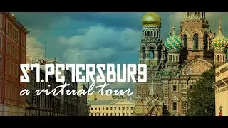 Virtual Tour of St. Petersburg