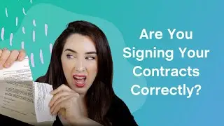 Are You Signing Your Contracts Correctly?